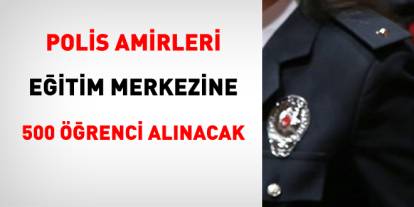 Gaziantepli Adaylar Dikkat! Polis Amirleri Eğitim Merkezine 500 Öğrenci Alımı Başlıyor