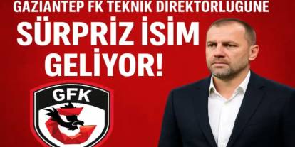 Gaziantep FK Teknik Direktörü O İsim Olacak...