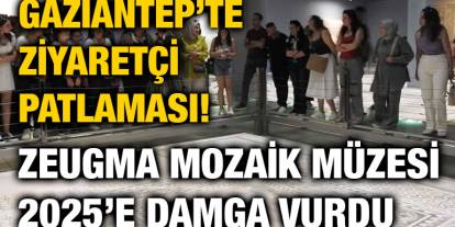 Gaziantep’te Ziyaretçi Patlaması! Zeugma Mozaik Müzesi 2025’e Damga Vurdu