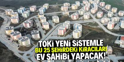 TOKİ’den Gaziantep Dahil 25 Şehirde Kiracılara Büyük Müjde: Kiracıları Ev Sahibi Yapacak Yeni Sosyal Konut Projesi Başlıyor!