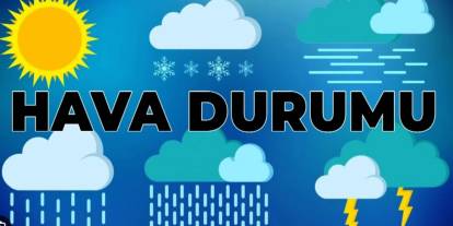 Gaziantep ve Yurtta hava durumu