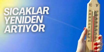 Gaziantep'te Kavurucu Yaz Başladı: Sıcaklıklar 33 Dereceyi Bulacak!