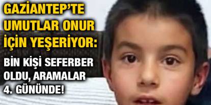 Gaziantep’te Umutlar Onur İçin Yeşeriyor: Bin Kişi Seferber Oldu, Aramalar 4. Gününde!