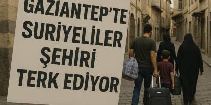 Suriyeliler Gaziantep'i Terk Ediyor! Yüzlerce Ev Boşaldı
