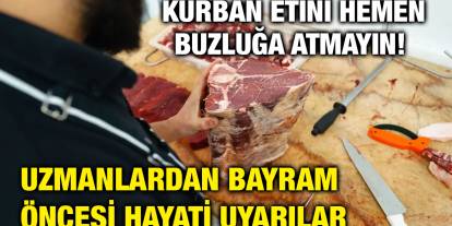 Kurban Etini Hemen Buzluğa Atmayın! Uzmanlardan Bayram Öncesi Hayati Uyarılar