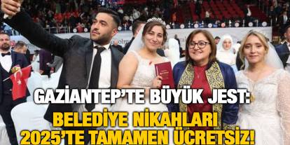 Gaziantep’te Büyük Jest: Belediye Nikahları 2025’te Tamamen Ücretsiz!