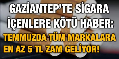 Gaziantep’te Sigara İçenlere Kötü Haber: Temmuzda Tüm Markalara En Az 5 TL Zam Geliyor!