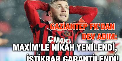 Gaziantep FK'dan Dev Adım: Maxim’le Nikah Yenilendi, İstikrar Garantilendi!