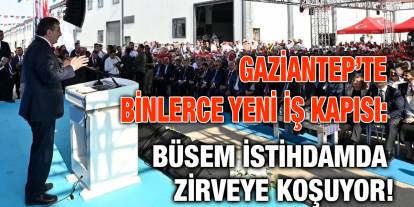 Gaziantep’te Binlerce Yeni İş Kapısı: BÜSEM İstihdamda Zirveye Koşuyor!
