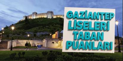 Gaziantep’in En İyi Liseleri Açıklandı! 2025’in Zirvesinde Hangi Okul Var?