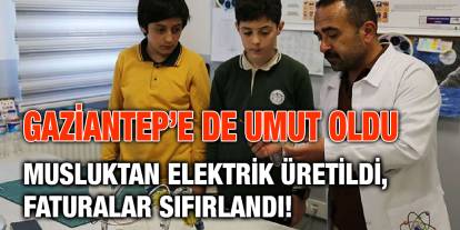 Gaziantep’e de Umut Oldu: Musluktan Elektrik Üretildi, Faturalar Sıfırlandı!