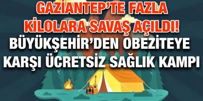 Gaziantep’te Fazla Kilolara Savaş Açıldı! Büyükşehir’den Obeziteye Karşı Ücretsiz Sağlık Kampı