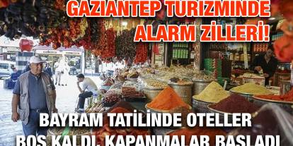 Gaziantep Turizminde Alarm Zilleri! Bayram Tatilinde Oteller Boş Kaldı, Kapanmalar Başladı