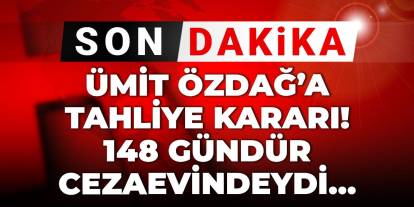 Son Dakika: Ümit Özdağ’a Tahliye Kararı! 148 Günlük Tutukluluğun Ardından Serbest Bırakıldı