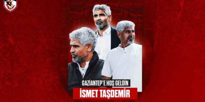 Gaziantep FK’da İsmet Taşdemir dönemi resmen başladı