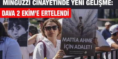 Minguzzi Cinayetinde Yeni Gelişme: Dava 2 Ekim’e Ertelendi