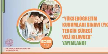 YKS Tercih Döneminde Velilere Yol Gösteren Kapsamlı Rehber Yayımlandı