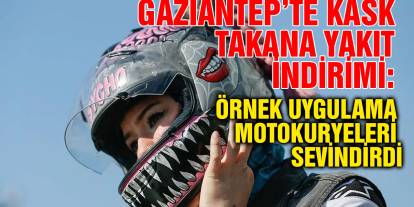 Gaziantep’te Kask Takana Yakıt İndirimi: Örnek Uygulama Motokuryeleri Sevindirdi