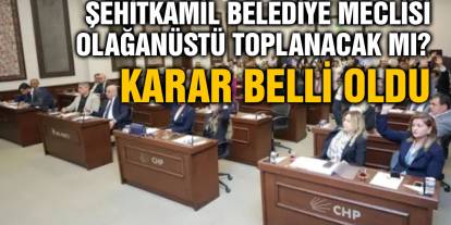 Şehitkamil Belediye Meclisi Olağanüstü Toplanacak Mı? Karar Belli Oldu