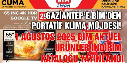 Gaziantep’e BİM’den Portatif Klima Müjdesi! 1 Ağustos 2025 BİM Aktüel Ürünler İndirim Kataloğu Yayınlandı