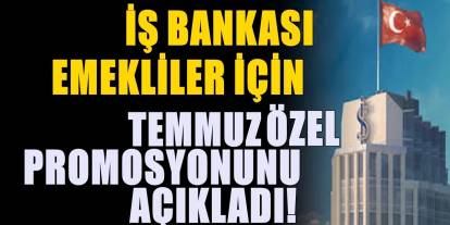 Gaziantep’te Emekliler Dikkat! İş Bankası Zamlı Promosyon Teklifinde Son Durum Ne? Emekliye Verilen Destek Artıyor mu?