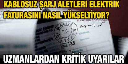 Kablosuz Şarj Aletleri Elektrik Faturasını Nasıl Yükseltiyor? Uzmanlardan Kritik Uyarılar