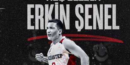 Gaziantep Basketbol, Erkin Şenel'i kadrosuna kattı