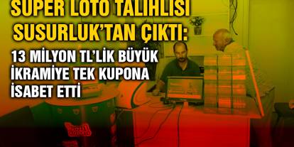 Süper Loto Talihlisi Susurluk’tan Çıktı: 13 Milyon TL’lik Büyük İkramiye Tek Kupona İsabet Etti