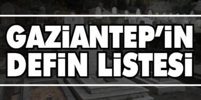 Gaziantep'te 4 Ağustos 2025 Vefat ve Defin Listesi Yayımlandı