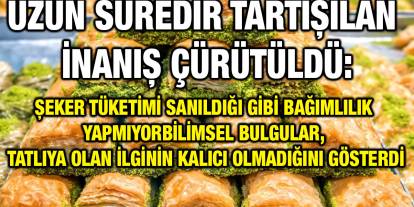 Uzun Süredir Tartışılan İnanış Çürütüldü: Şeker Tüketimi Sanıldığı Gibi Bağımlılık Yapmıyor