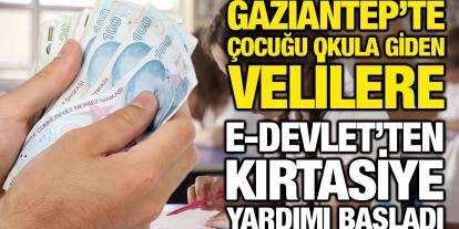 Gaziantep’te Çocuğu Okula Giden Velilere E-Devlet’ten Kırtasiye Yardımı Başladı