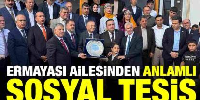 Ermayası Ailesinden Anlamlı Sosyal Tesis