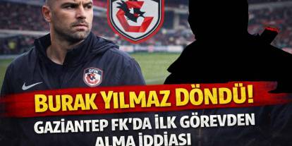 Burak Yılmaz Gaziantep’e Döner Dönmez Acımadan Yolladı!