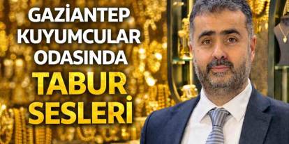 Gaziantep Kuyumcular Odasında Tabur Sesleri