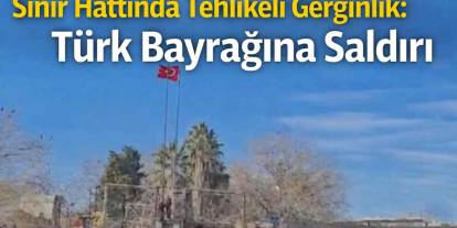 Türk Bayrağına Terör Örgütü YPG Yandaşlarından Sınırda Hain Saldırı!