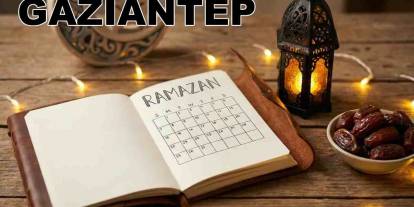 Gaziantep 2026 İmsakiyesi ve İftar Vakitleri: Hoş Geldin On Bir Ayın Sultanı