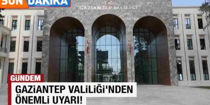 SON DAKİKA | Valilikten Peş Peşe Uyarılar