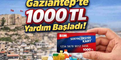 Gaziantep’te 1000 TL destek kartı dağıtılıyor: Şartlar açıklandı