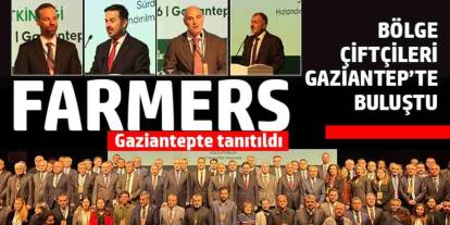 Deprem Bölgesinde Tarımsal Kalkınma İçin Yeni Dönem: FARMERS Projesi Gaziantep’te Tanıtıldı