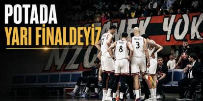 Potada yarı final sevinci! Gaziantep Basketbol adını son 4’e yazdırdı