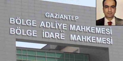 Gaziantep Bölge Adliye Mahkemesi Başkanı değişti