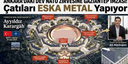 Ankara'daki Dev NATO Zirvesine Gaziantep İmzası! Çatıları O Firma Yapıyor