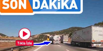 ŞOK GÖRÜNTÜLER! Gaziantep Otoyolu'nda Kamyonlar ve Tırlar Ölüm Saçıyor...