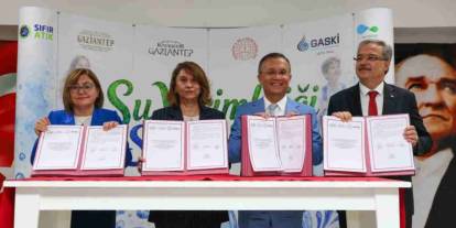 Gaziantep’te "Su Verimliliği Seferberliği" protokolü imzalandı