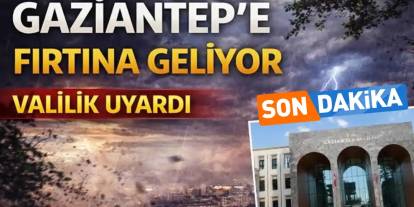 Gaziantep'e Valilik Saat Verdi, "Dikkatli Olun" Çağrısı Geldi