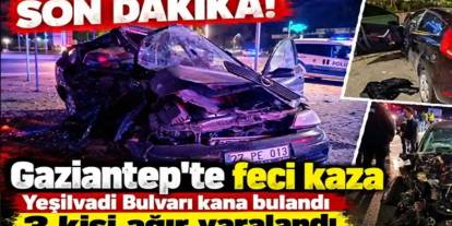 Gaziantep'te Sabaha Karşı Feci Kaza: 8 Yaşındaki Çocuk da Ağır Yaralı