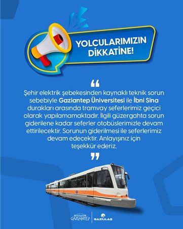 SON DAKİKA: Gaziantep'te Tramvay Seferleri Durdu!